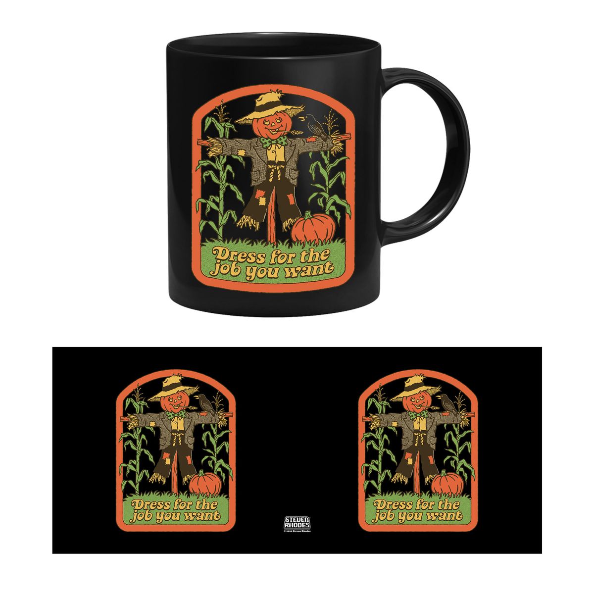 Steven Rhodes - Dress for the Job You Want - Mug