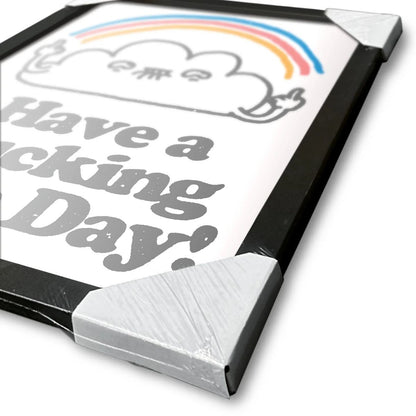 Have a Fucking Nice Day - Kehystetty taidejuliste