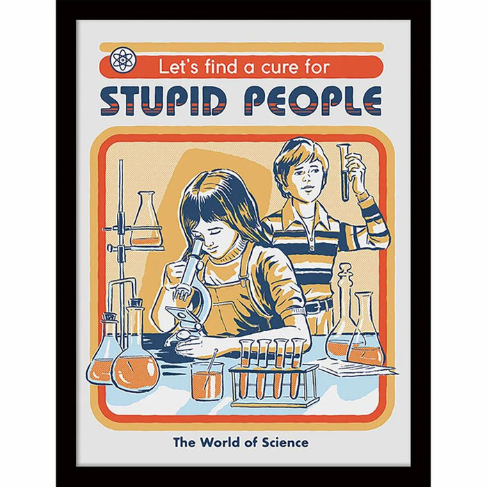 Steven Rhodes - A Cure For Stupid People - Kehystetty taidejuliste
