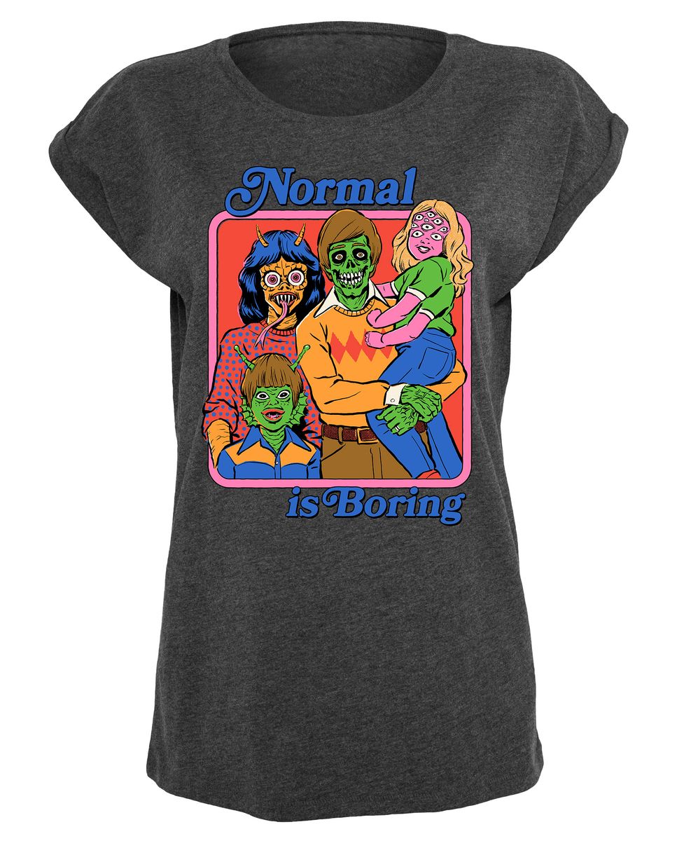 Steven Rhodes - Normal is Boring - Naisten T-paita