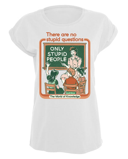 Steven Rhodes - No Stupid Questions - Girlshirt