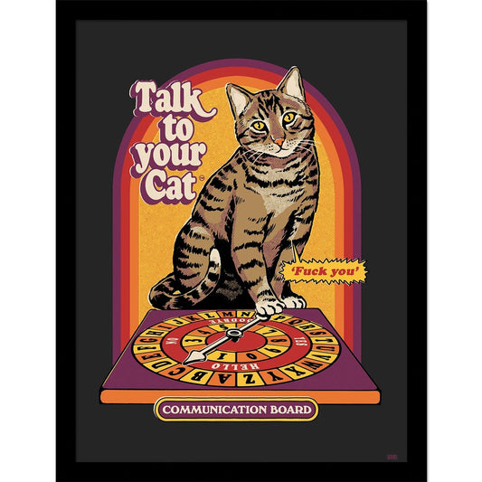 Steven Rhodes - Talk to Your Cat - Kehystetty taidejuliste