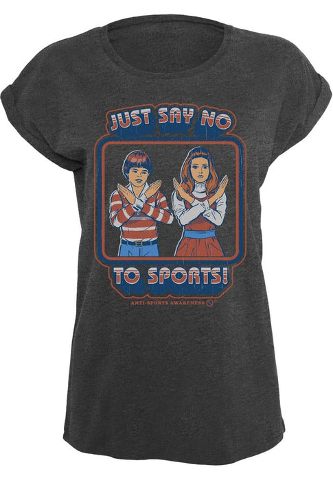Steven Rhodes - Say No To Sports - Naisten T-paita